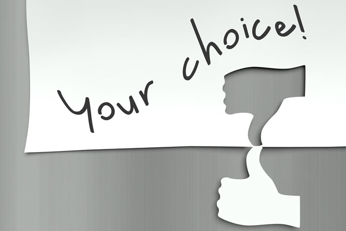 Have The Right Choice In Your Life
